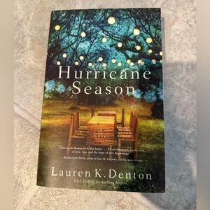 LAUREN K. DENTON “Hurricane Season”